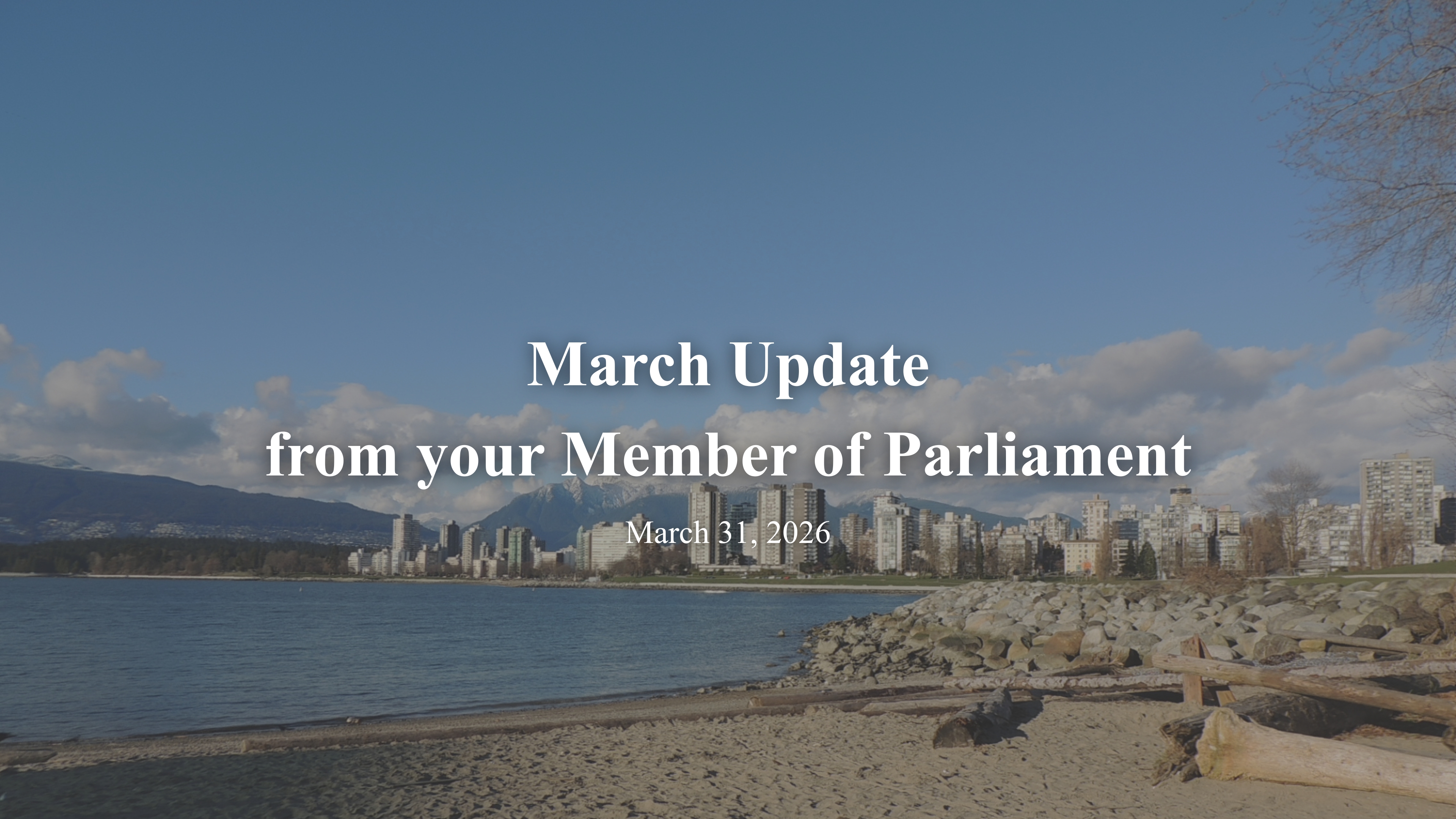 March Update from your Member of Parliament