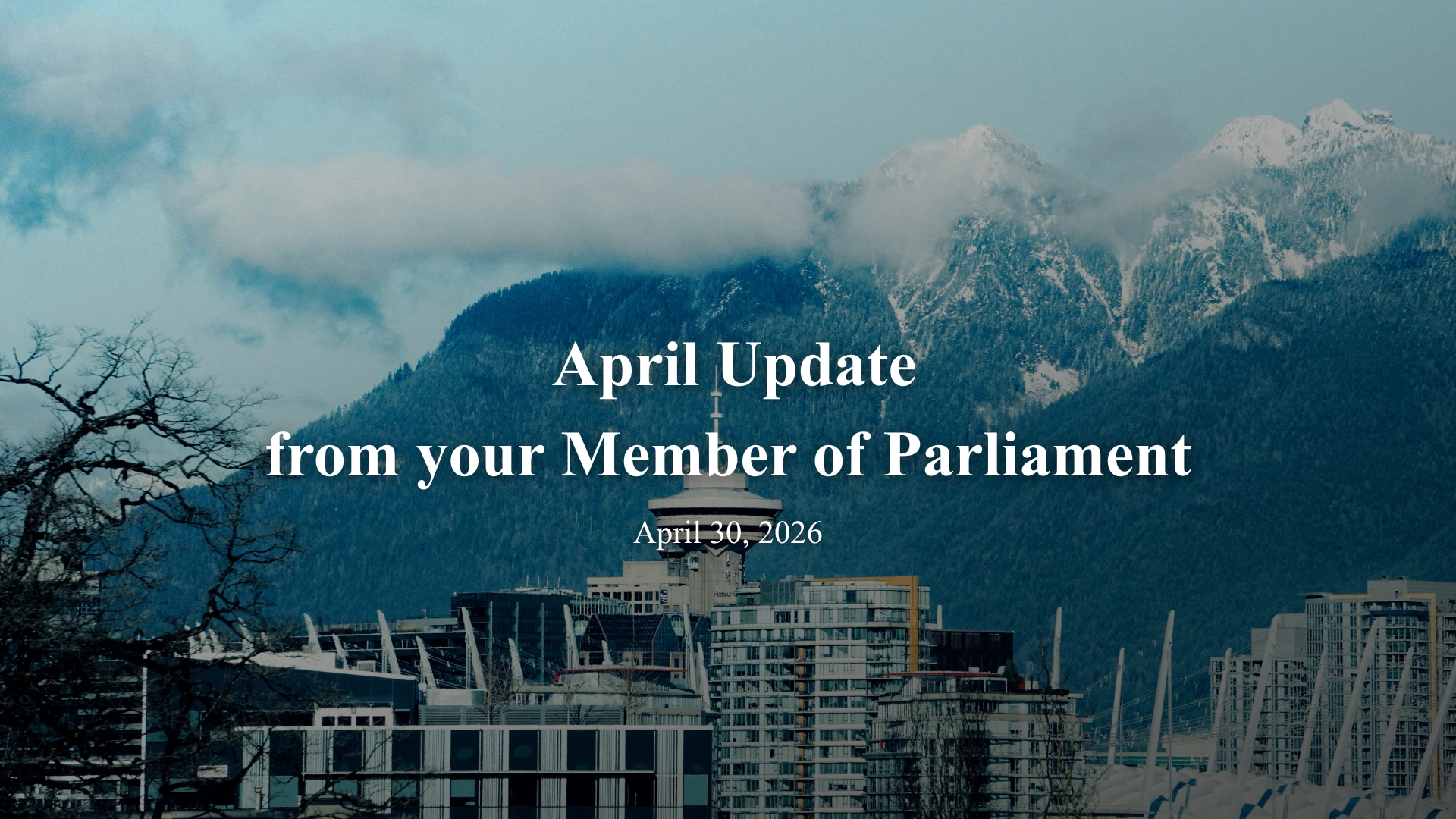 April Update from your Member of Parliament